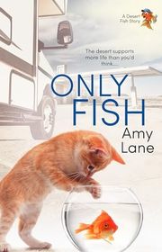 Book cover for "Only Fish" by Amy Lane
