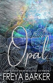 Book cover for "Opal" by Freya Barker