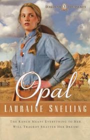 Book cover for "Opal" by Lauraine Snelling
