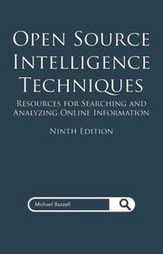 Book cover for "Open Source Intelligence Techniques" by Michael Bazzell
