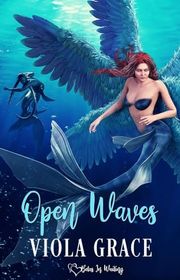 Book cover for "Open Waves" by Viola Grace