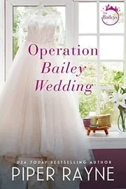 Operation Bailey Wedding