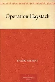 Book cover for "Operation Haystack" by Frank Herbert