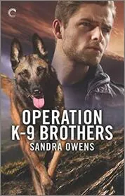 Book cover for "Operation K-9 Brothers" by Sandra Owens