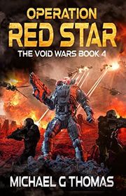 Book cover for "Operation Red Star" by Michael G Thomas