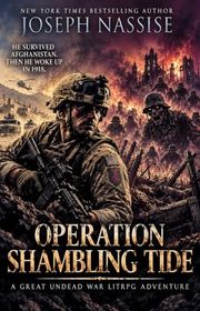 Book cover for "Operation Shambling Tide" by Joseph Nassise