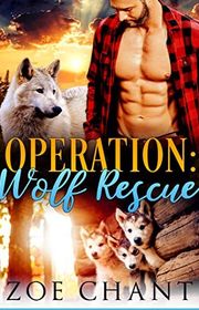 Book cover for "Operation Wolf Rescue" by Zoe Chant