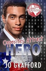 Book cover for "Opposites Attract Hero" by Jo Grafford
