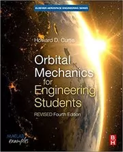 Book cover for "Orbital Mechanics for Engineering Students" by Howard Curtis