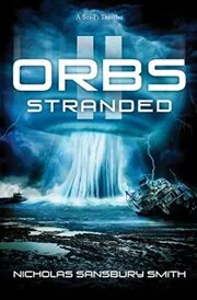 Book cover for "Orbs II: Stranded" by Nicholas Sansbury Smith
