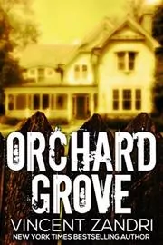 Book cover for "Orchard Grove / A Touch of Evil" by Vincent Zandri