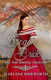 Book cover for "Oregon Bride" by Marlene Bierworth