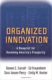 Organized Innovation
