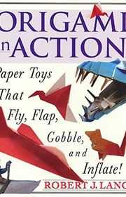 Book cover for "Origami in Action" by Robert J. Lang