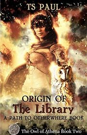 Book cover for "Origin of the Library" by TS Paul