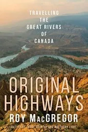 Book cover for "Original Highways" by Roy MacGregor