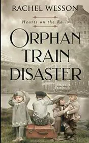 Orphan Train Disaster