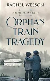 Orphan Train Tragedy