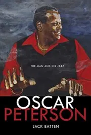 Book cover for "Oscar Peterson" by Jack Batten