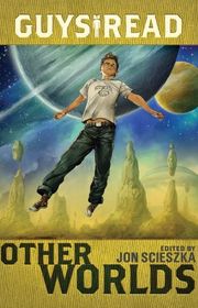 Book cover for "Other Worlds" by Jon Scieszka