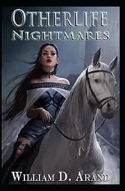 Book cover for "Otherlife Nightmares" by William D Arand