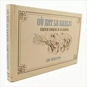 Book cover for "Ou Est Le Garlic" by Len Deighton