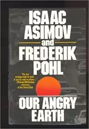 Book cover for "Our Angry Earth" by Isaac Asimov