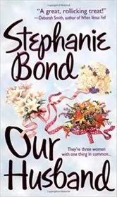 Book cover for "Our Husband" by Stephanie Bond