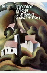 Book cover for "Our Town and Other Plays"