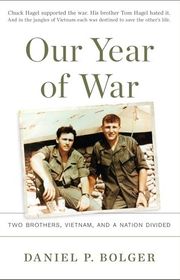 Book cover for "Our Year of War" by Daniel P. Bolger