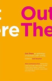 Book cover for "Out There: An Anthology of Scottish LGBT writing" by Val McDermid