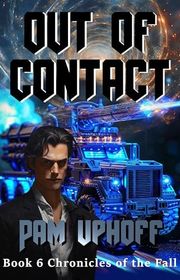 Book cover for "Out of Contact" by Pam Uphoff