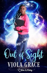 Book cover for "Out of Sight" by Viola Grace