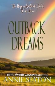 Book cover for "Outback Dreams" by Annie Seaton