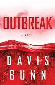 Book cover for "Outbreak" by T Davis Bunn