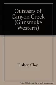 Outcasts of Canyon Creek