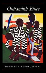 Book cover for "Outlandish Blues" by Honoree Fanonne Jeffers