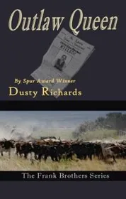 Book cover for "Outlaw Queen" by Dusty Richards