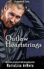 Book cover for "Outlaw Heartstrings" by MariaLisa DeMora