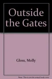 Outside the Gates