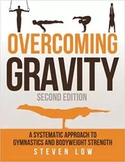 Book cover for "Overcoming Gravity" by Steven Low