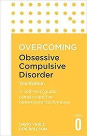 Book cover for "Overcoming Obsessive Compulsive Disorder" by David Veale