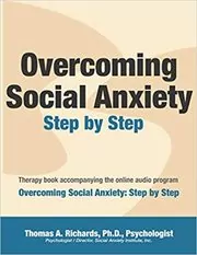 Book cover for "Overcoming Social Anxiety" by Thomas A. Richards Ph.D