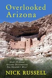 Book cover for "Overlooked Arizona" by Nick Russell