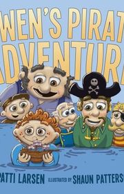 Book cover for "Owen's Pirate Adventure" by Patti Larsen