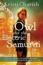 Owl and the Electric Samurai