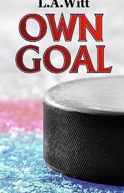 Book cover for "Own Goal" by LA Witt