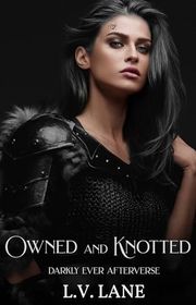 Book cover for "Owned and Knotted" by LV Lane