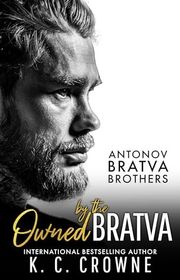 Book cover for "Owned by the Bratva" by KC Crowne