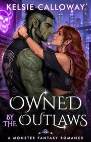 Book cover for "Owned by the Outlaws" by Kelsie Calloway